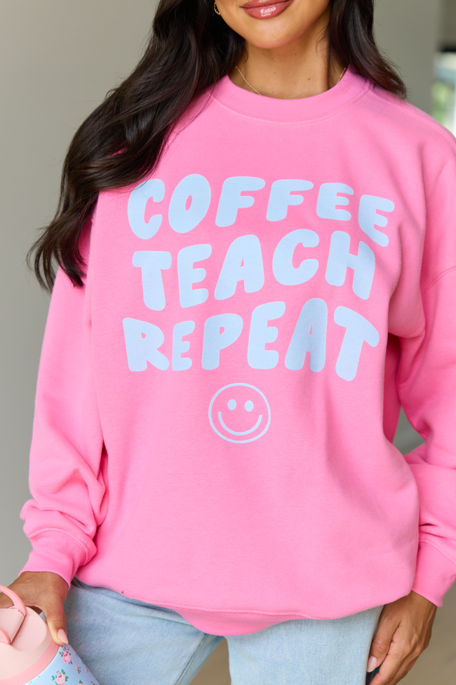 Coffee Teach Repeat Smiley Pink Graphic Sweatshirt