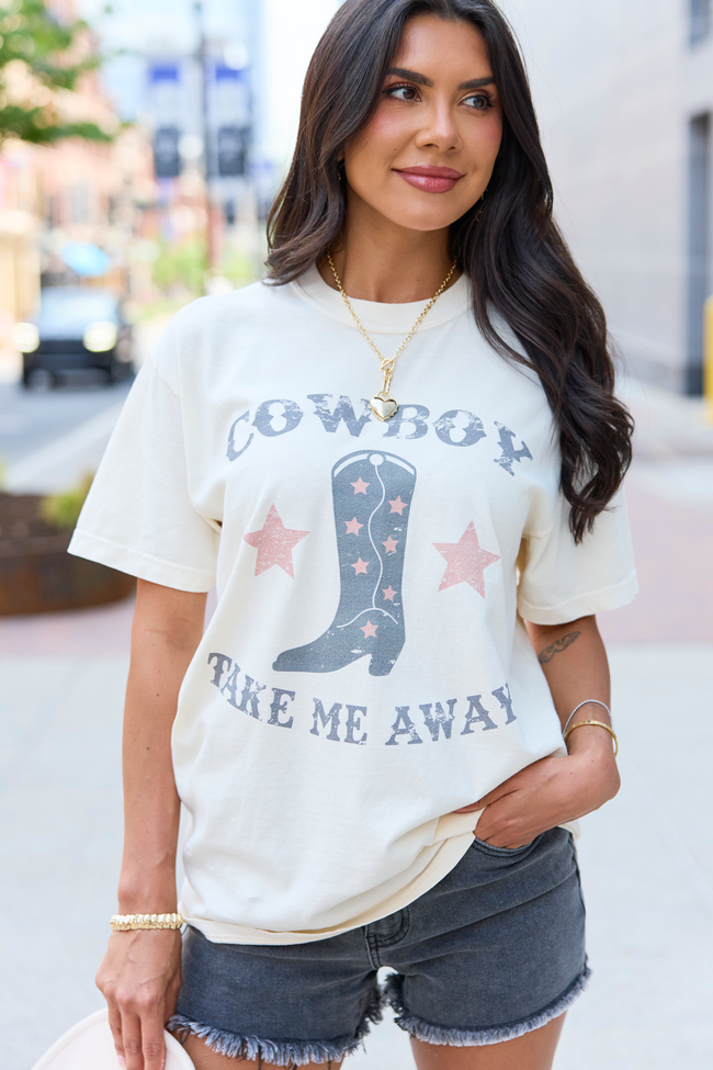 Cowboy Take Me Away Ivory Comfort Colors Graphic Tee