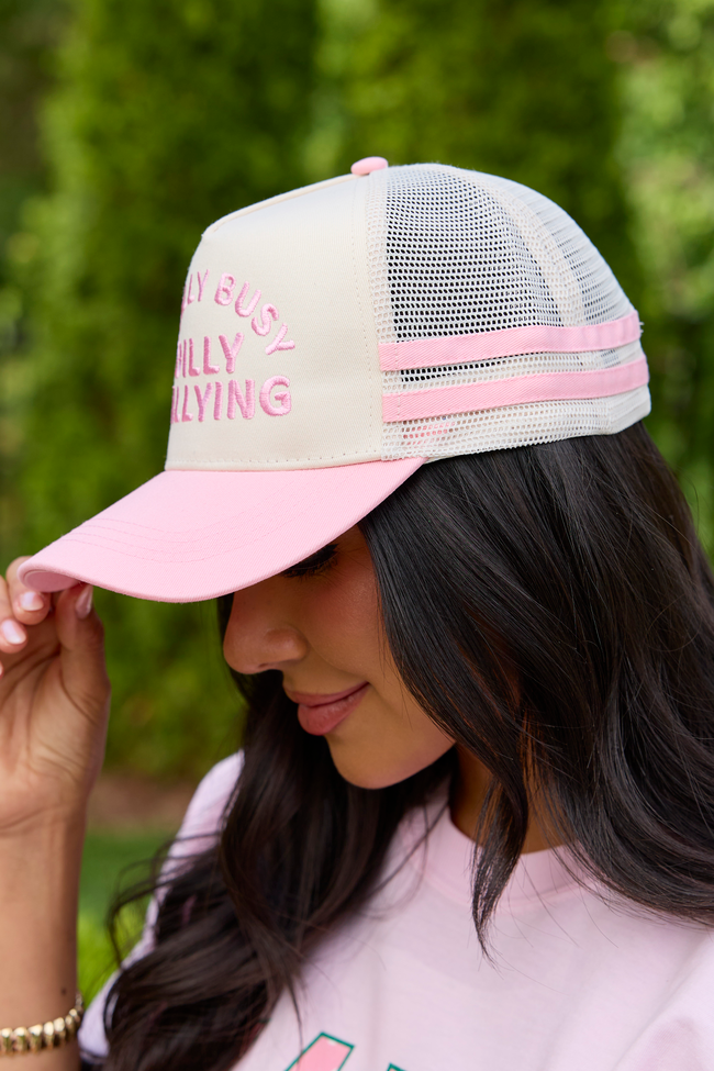 Really Busy Dilly Dallying Trucker Hat