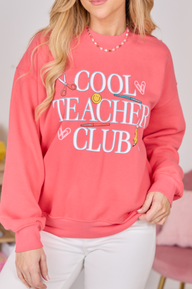 Cool Teacher Club Light Red Graphic Sweatshirt