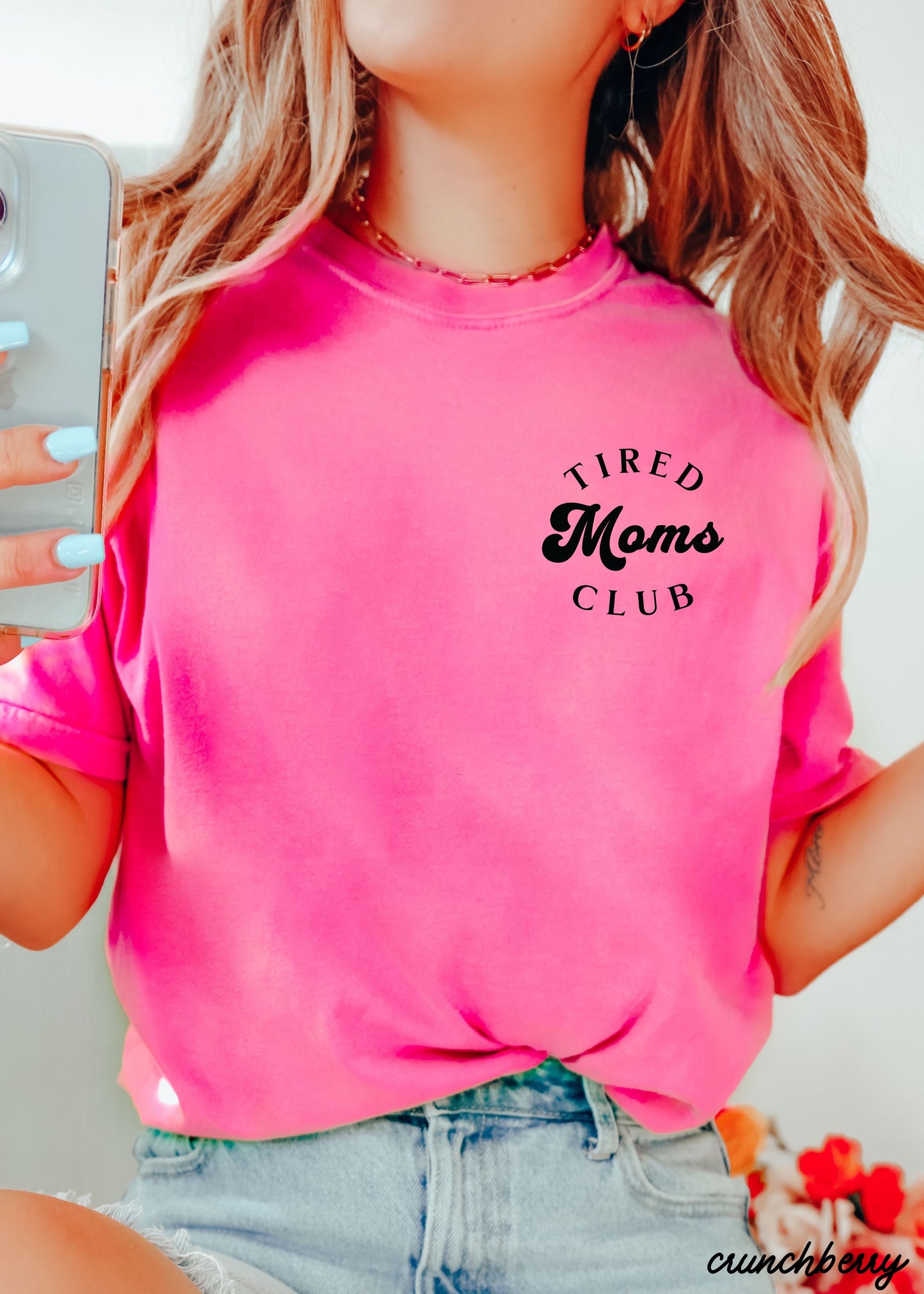 Tired Moms Club Tee