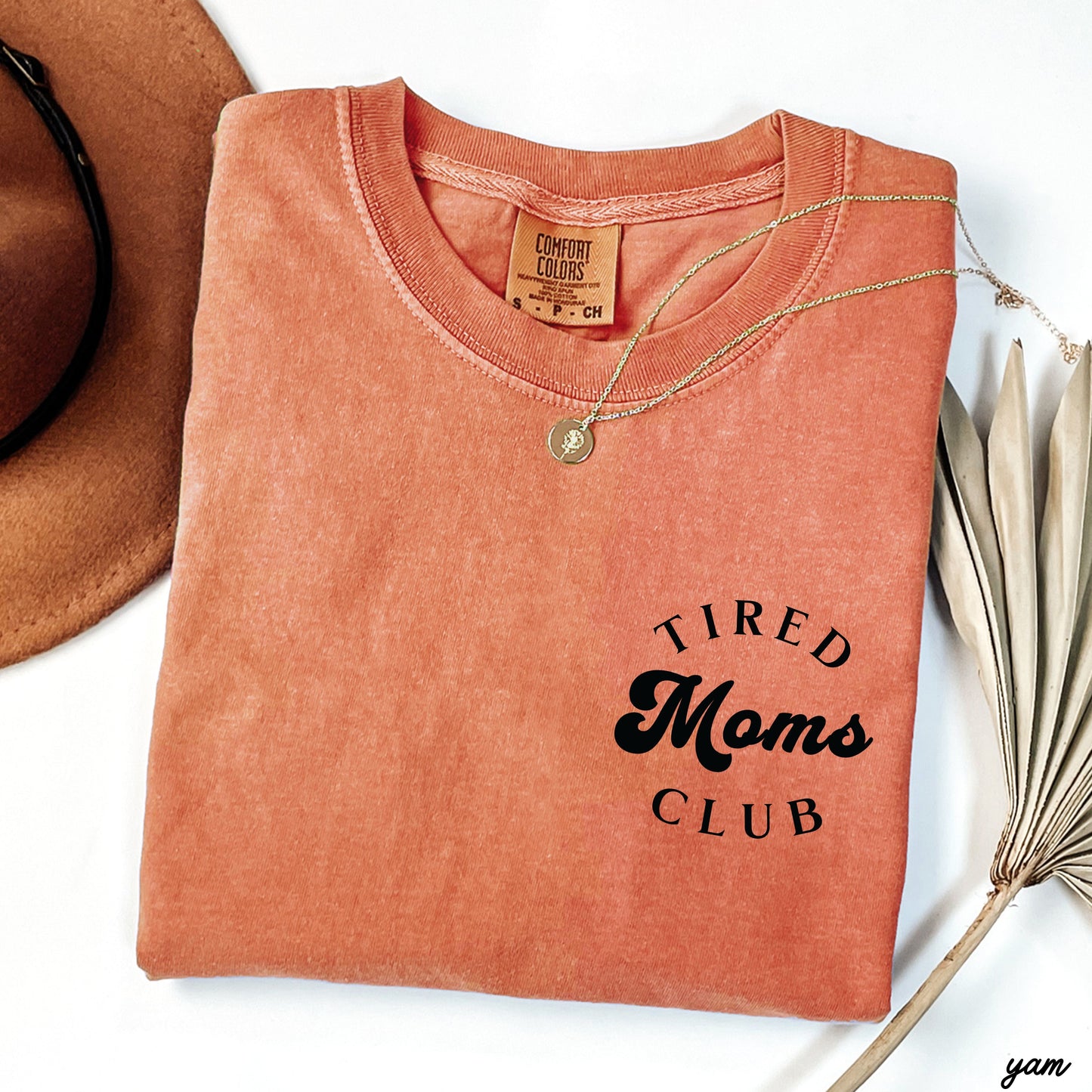 Tired Moms Club Tee