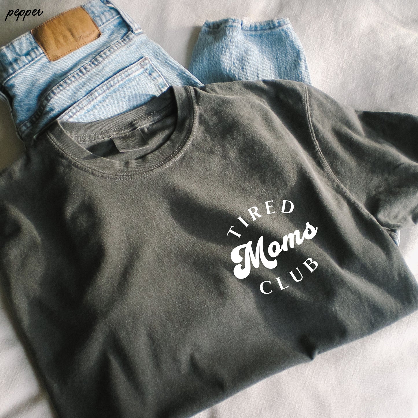 Tired Moms Club Tee